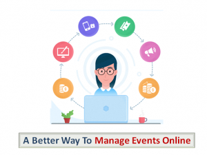 A Better Way To Manage Events Online