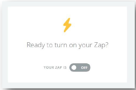 Ready to turn on your Zap