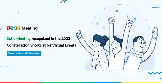 Zoho Meeting has been shortlisted by Constellation Research for Virtual Events- Webcasts and Meetings