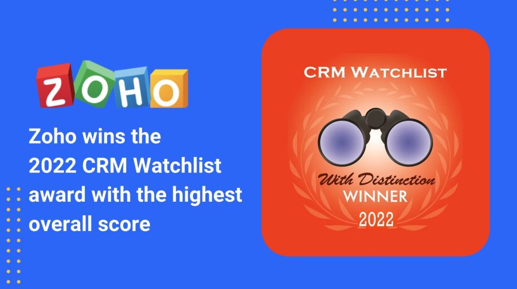 Zoho Wins the 2022 CRM Watchlist Award
