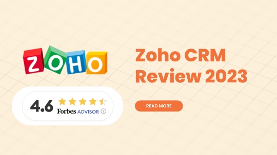 Forbes Advisor Gives 4.6 Stars to Zoho CRM